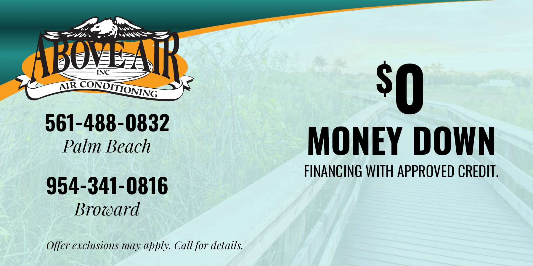 $0 money down financing with approved credit.